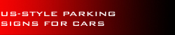 US-style parking signs for cars